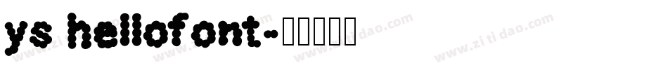 ys hellofont字体转换